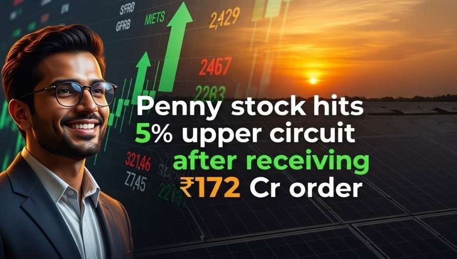 Penny Stock Hit Upper Circuit With 172Cr order
