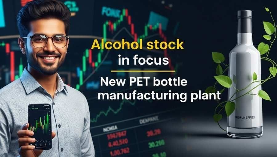 Alcohol Stock In Focus New PET bottle plant