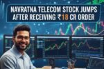 Navaratna Telecom Stock Jump With 18Cr Order