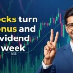 3 Stock Will Turn Ex Bonus and Ex Dividend